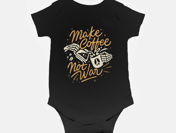 Make Coffee Not War