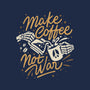 Make Coffee Not War-none stretched canvas-Ibnu Ardi