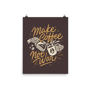 Make Coffee Not War