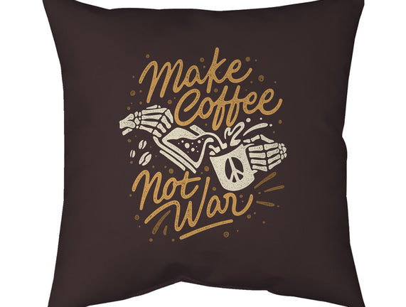 Make Coffee Not War