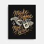 Make Coffee Not War-none stretched canvas-Ibnu Ardi