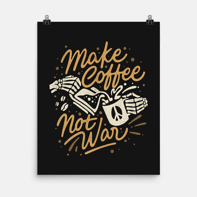 Make Coffee Not War-none matte poster-Ibnu Ardi