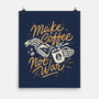 Make Coffee Not War-none matte poster-Ibnu Ardi