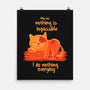 I Do Nothing Every Day-none matte poster-erion_designs