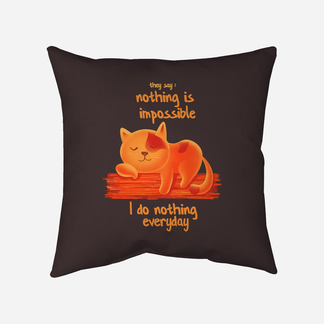 I Do Nothing Every Day-none removable cover w insert throw pillow-erion_designs