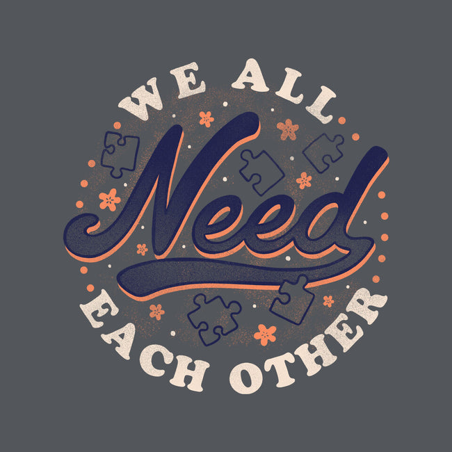 We All Need Each Other-none glossy sticker-tobefonseca