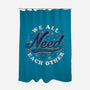 We All Need Each Other-none polyester shower curtain-tobefonseca