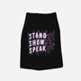 Stand Up Show Up Speak Up-dog basic pet tank-tobefonseca