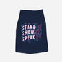 Stand Up Show Up Speak Up-dog basic pet tank-tobefonseca