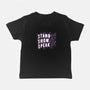 Stand Up Show Up Speak Up-baby basic tee-tobefonseca