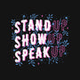 Stand Up Show Up Speak Up-none glossy sticker-tobefonseca
