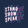 Stand Up Show Up Speak Up-youth basic tee-tobefonseca