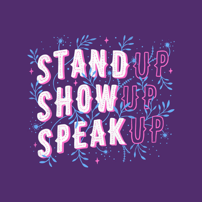 Stand Up Show Up Speak Up-womens fitted tee-tobefonseca