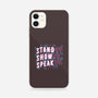 Stand Up Show Up Speak Up-iphone snap phone case-tobefonseca
