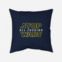 Stop Wars-none removable cover throw pillow-dumbassman