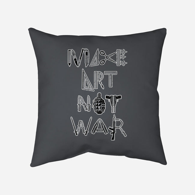 Make Art Not War-none removable cover throw pillow-turborat14