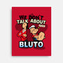 We Don't Talk About Bluto-none stretched canvas-Boggs Nicolas