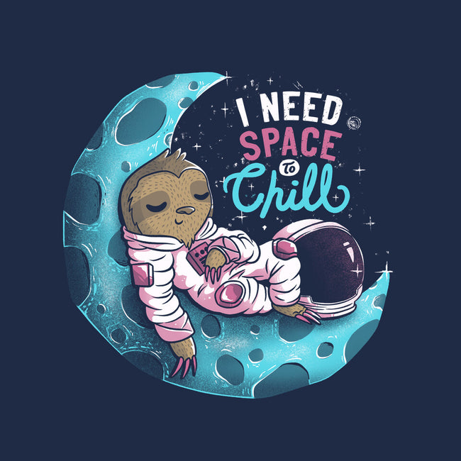 I Need Space To Chill-none matte poster-tobefonseca