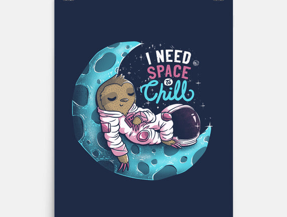I Need Space To Chill