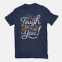 Life Is Tough-mens premium tee-tobefonseca