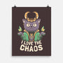 I Love The Chaos-none matte poster-eduely