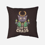 I Love The Chaos-none removable cover throw pillow-eduely