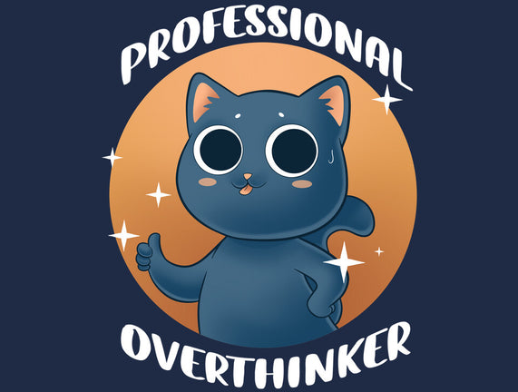 Professional Overthinker