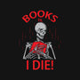 Books Til I Die-mens basic tee-turborat14