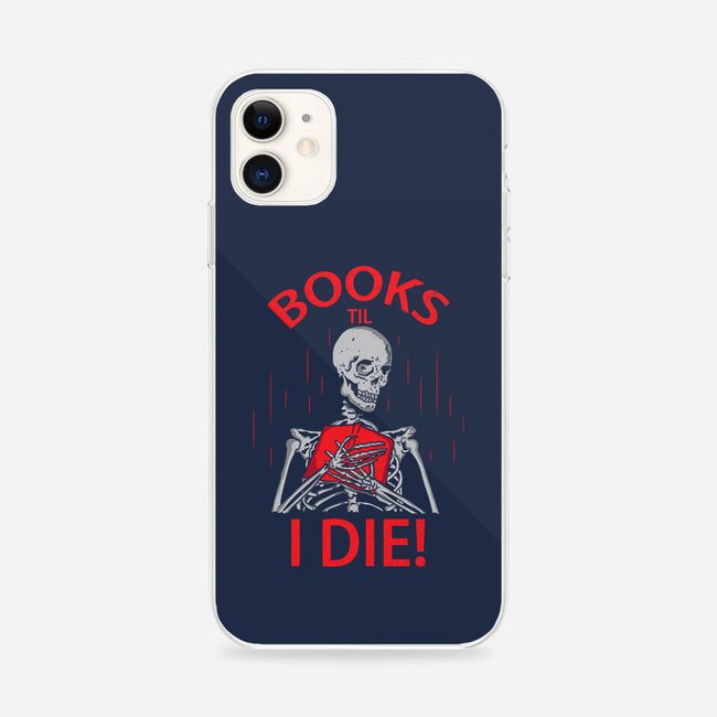 Books Til I Die-iphone snap phone case-turborat14