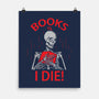 Books Til I Die-none matte poster-turborat14