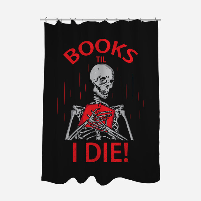 Books Til I Die-none polyester shower curtain-turborat14