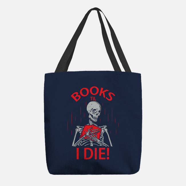 Books Til I Die-none basic tote-turborat14