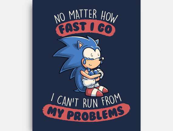 I Can't Run From My Problems