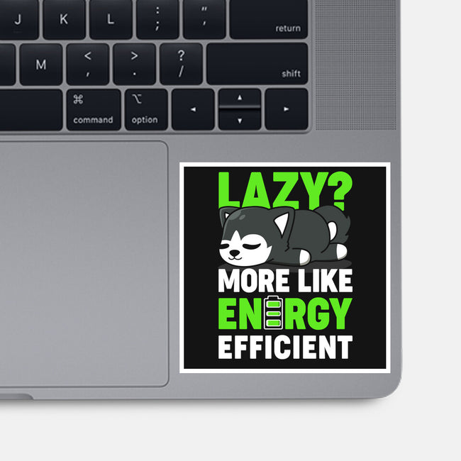 Energy Efficient-none glossy sticker-CoD Designs