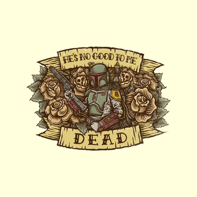 He's No Good To Me Dead-none fleece blanket-kg07