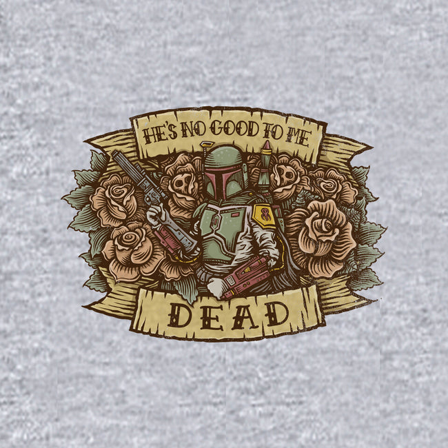 He's No Good To Me Dead-mens basic tee-kg07