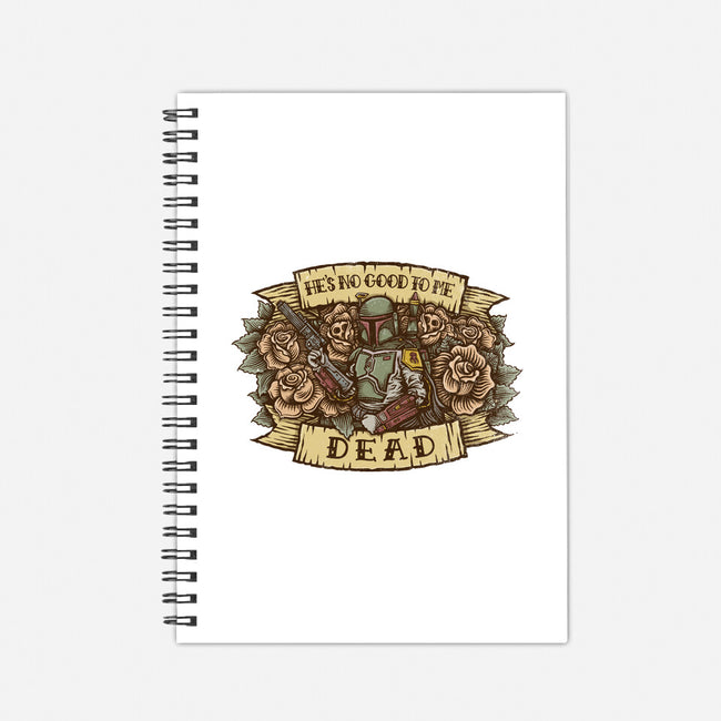 He's No Good To Me Dead-none dot grid notebook-kg07