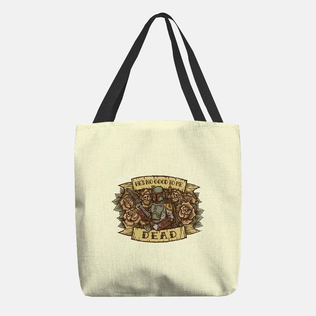 He's No Good To Me Dead-none basic tote-kg07