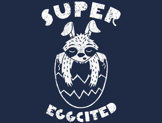 Super Eggcited