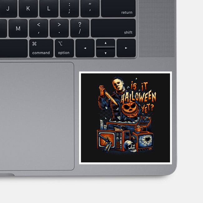 Is It Halloween Yet-none glossy sticker-glitchygorilla