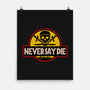 Never Say Die Park-none matte poster-Melonseta