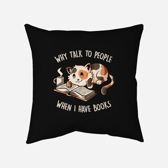 I Have Books-none removable cover w insert throw pillow-koalastudio