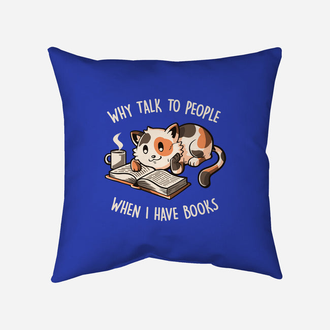 I Have Books-none removable cover w insert throw pillow-koalastudio