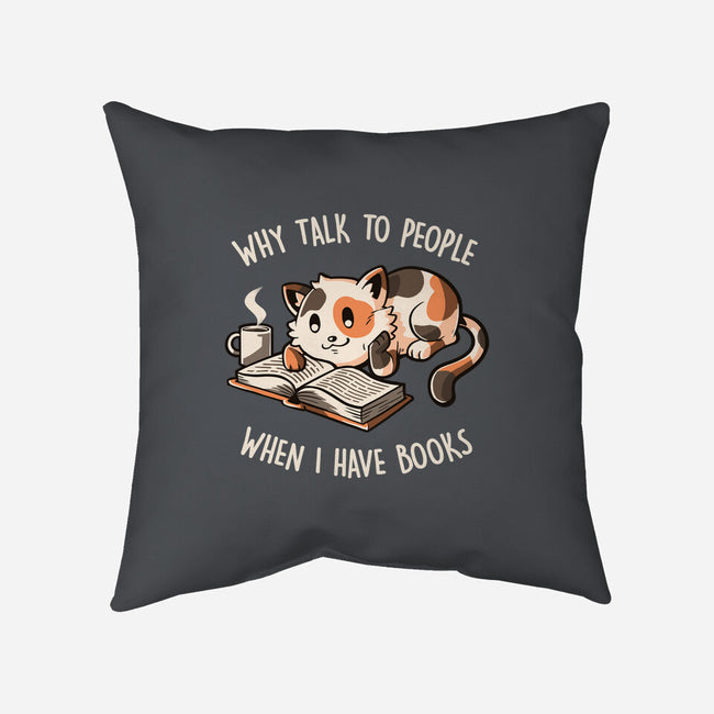 I Have Books-none removable cover throw pillow-koalastudio