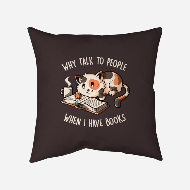 I Have Books-none removable cover throw pillow-koalastudio