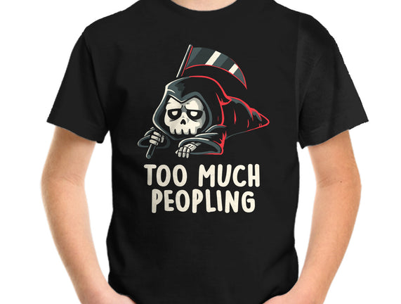 Too Much Peopling