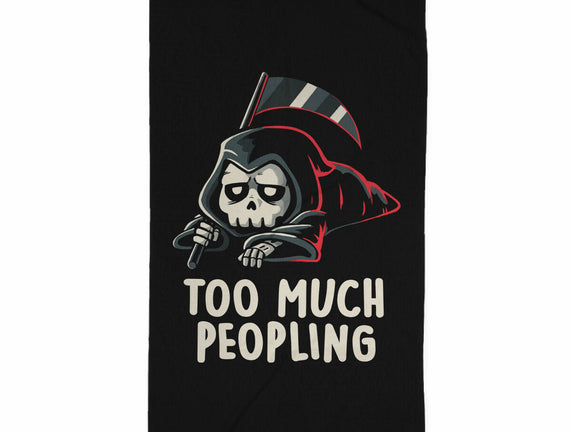 Too Much Peopling