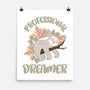 Professional Dreamer-none matte poster-emdesign