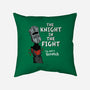 The Knight In The Fight-none removable cover w insert throw pillow-Nemons