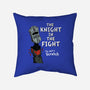 The Knight In The Fight-none removable cover w insert throw pillow-Nemons